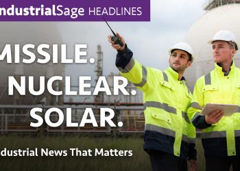 Two workers in hi-vis jackets at an industrial tank farm, IndustrialSage Headlines Episode 33 thumbnail reading "Missile. Nuclear. Solar."